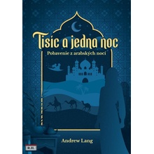 Tisíc a jedna noc - Andrew Lang