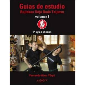 GUIDES FOR STUDY BUJINKAN DOJO BUDO TAIJUTSU VOL 1 (ISBN: 9788496894600)
