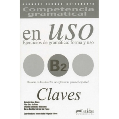 Competencia gramatical En Uso / Claves B2