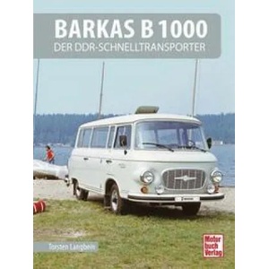 Barkas B 1000 | Torsten Langbein (ISBN: 9783613044463)