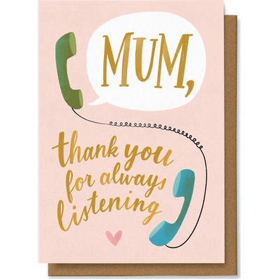 Chaukiss Mum, thank you for always listening