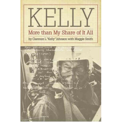 Kelly | Clarence L. "Kelly" Johnson, Maggie Smith