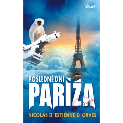 Posledné dni Paríža - Nicolas d´Estienne d´Orves