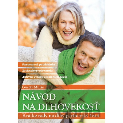 Návod na dlhovekosť - Gustáv Murín