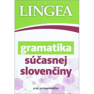 Gramatika súčasnej slovenčiny - Lingea