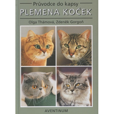 Plemena koček - Olga Thámová, Zdeněk Gorgoň