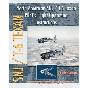 North American SNJ / T-6 Texan Pilot's Flight Operating Instructions | United States Army Air Forces, United States Navy (ISBN: 9781935700449)