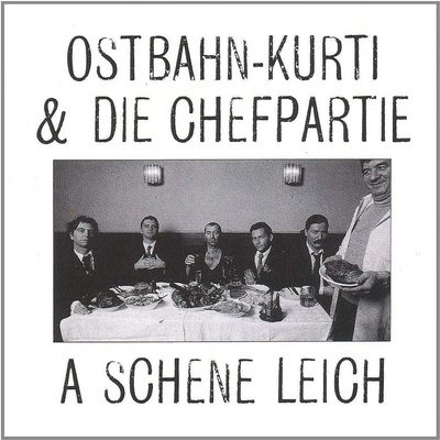 Ostbahn-Kurti & Die Chefpartie - A Schene Leich (Reissue) (LP) (0602537963591)