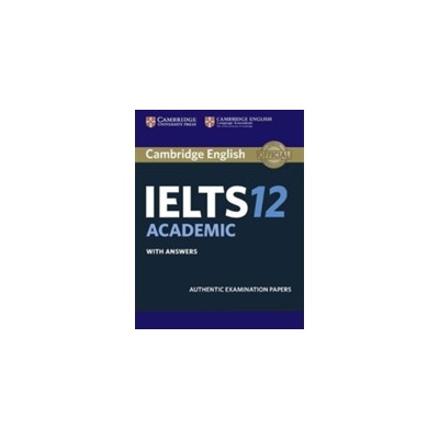 Cambridge IELTS 12 Academic Student's Book with Answers Paperback