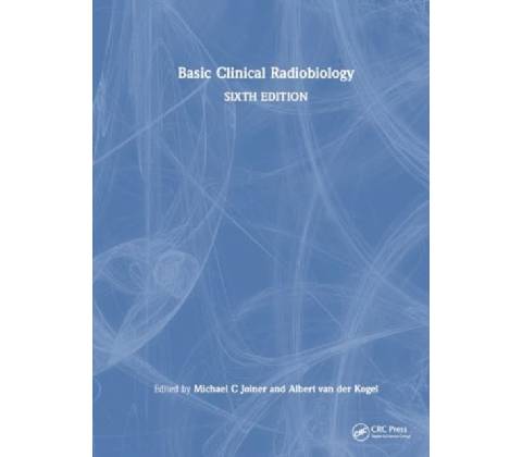 Basic Clinical Radiobiology (C. Joiner Michael)