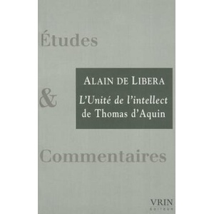 L'Unite de L'Intellect | Alain De Libera, Thomas D'Aquin (ISBN: 9782711616817)
