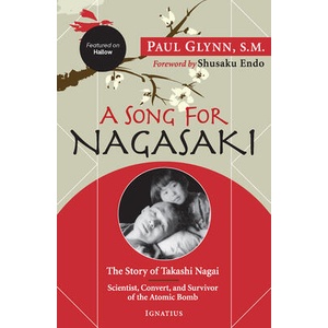 A Song for Nagasaki - Hallow Edition (ISBN: 9781621648123)