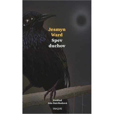 Spev duchov - Jesmyn Ward