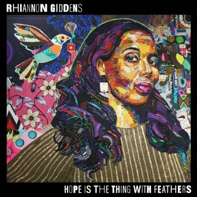 Rhiannon Giddens - Hope Is The Thing With Feather CD