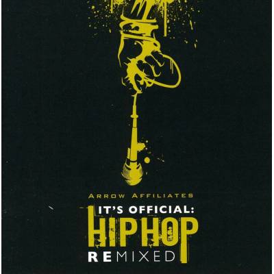 Arrow Affiliates - Hip Hop Remixed CD