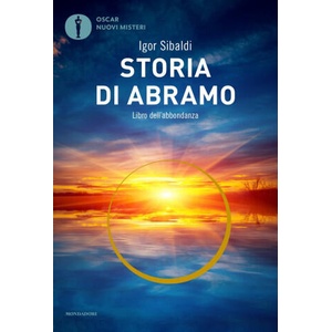 Storia di Abramo. Libro dell'abbondanza | Igor Sibaldi (2019)