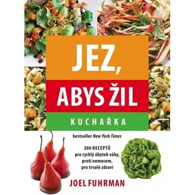Jez, abys žil Kuchařka