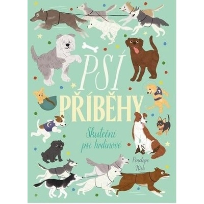 Psí příběhy - Penelope Rich