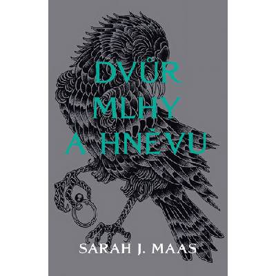 Dvůr mlhy a hněvu - Sarah J. Maas