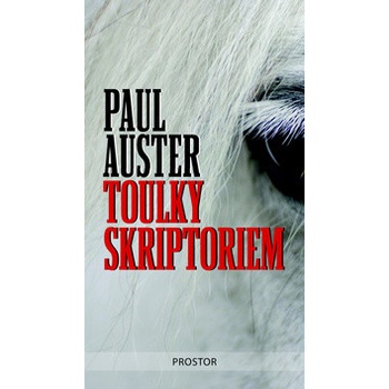 Toulky skriptoriem - Paul Auster
