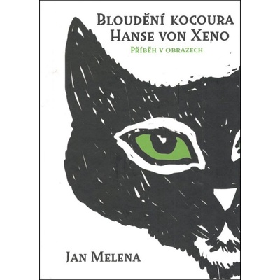 Bloudění kocoura Hanse von Xeno