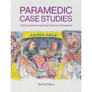 Paramedic Case Studies (ISBN: 9781859599532)