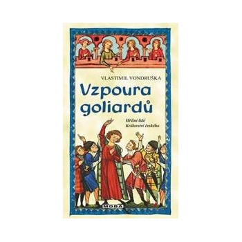 Vzpoura goliardů - Vlastimil Vondruška