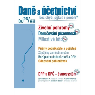 Daně a účetnictví bez chyb, pokut a penále 11-12/2023