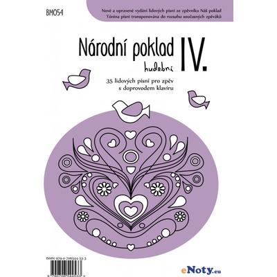 Národní poklad hudební IV. 35 lidových písní pro zpěv a klavír
