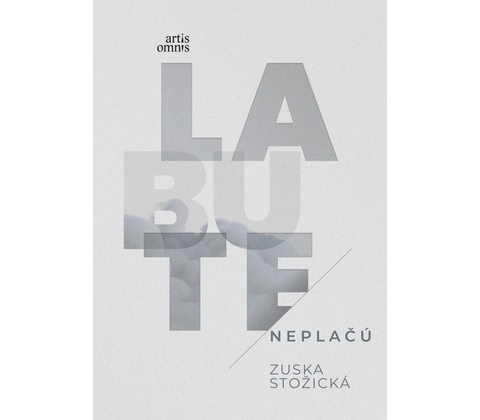 Labute neplačú