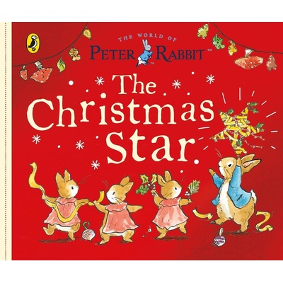 Peter Rabbit Tales: The Christmas Star - Beatrix Potter