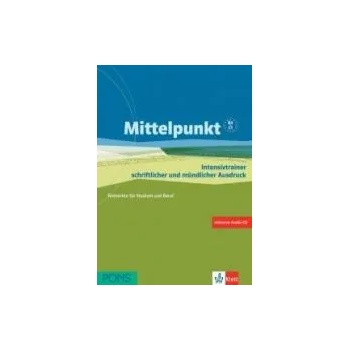 Mittelpunkt Intensivtrainer schriftl. u. mündlich. Ausdruck + CD