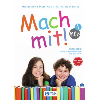 Mach mit! neu 1. Język niemiecki. Szkoła podstawowa klasa 4. Podręcznik