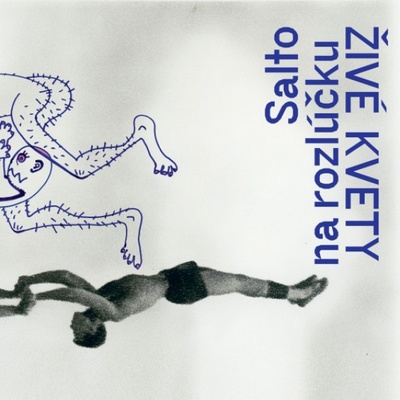 ZIVE KVETY - SALTO NA ROZLUCKU LP
