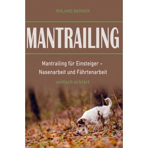 Mantrailing | Roland Berger (ISBN: 9789403644943)