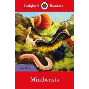 Ladybird Readers Level 3 - Minibeasts (ISBN: 9780241284049)