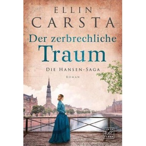Der zerbrechliche Traum | Ellin Carsta (2019)