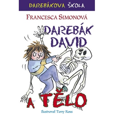 Darebák David a tělo