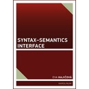 Syntax–Semantics Interface - Eva Hajičová