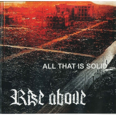 Rise Above - All That is Solid CD