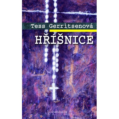 Hříšnice - Tess Gerritsenová