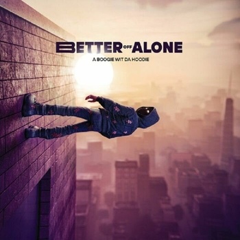 Image 1 of A Boogie Wit Da Hoodie - Better Off Alone (CD) (0075678609121)