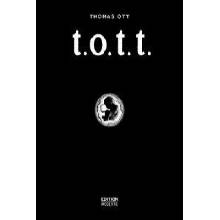 t.o.t.t. - Thomas Ott