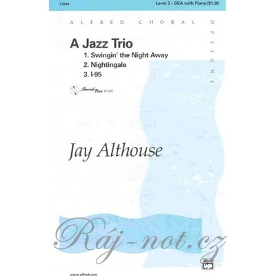 A JAZZ TRIO / SSA* + piano/chords