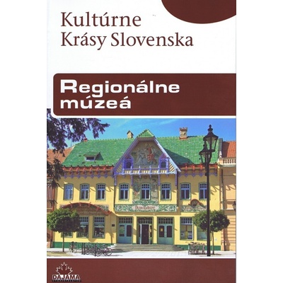 Regionálne múzeá - Peter Maráky