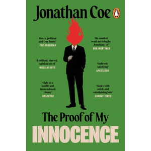 The Proof of My Innocence | Jonathan Coe (ISBN: 9781405962414)