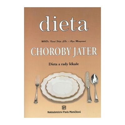 Choroby jater -- Dieta a rady lékaře - Karel Filip, Olga Mengerová