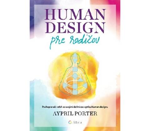 Human Design pre rodičov