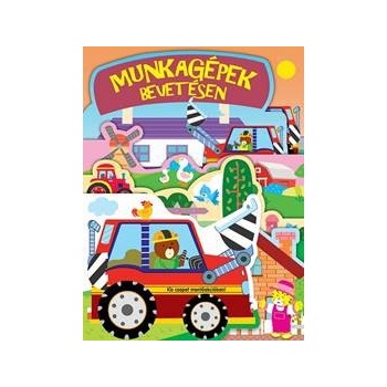 Munkagépek bevetésen