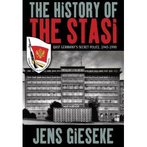 History of the Stasi | Jens Gieseke (ISBN: 9781785330247)